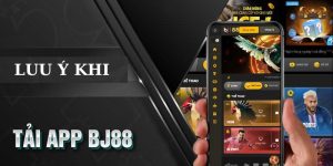 Cần nắm điều gì khi tải app bj88 